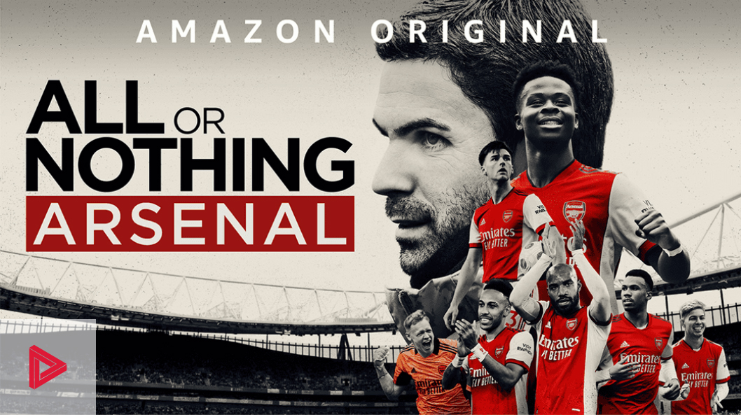 สารคดีปืนใหญ่ All or Nothing: Arsenal เตรียมฉายช่อง Amazon Prime 4 สิงหาคม